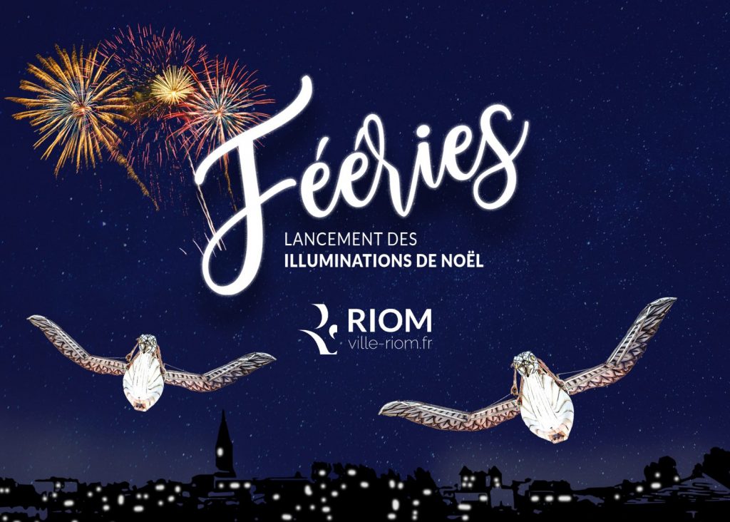 Les Fééries : lancement des Illuminations de Noel RIOM