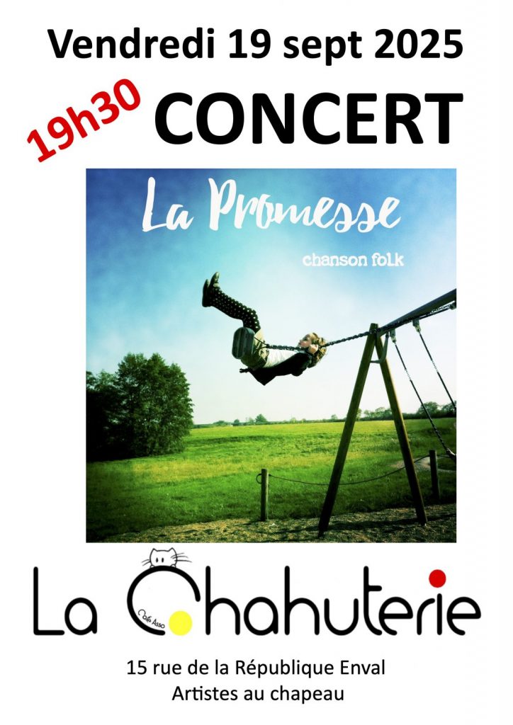 Concert à La Chahuterie “La promesse”