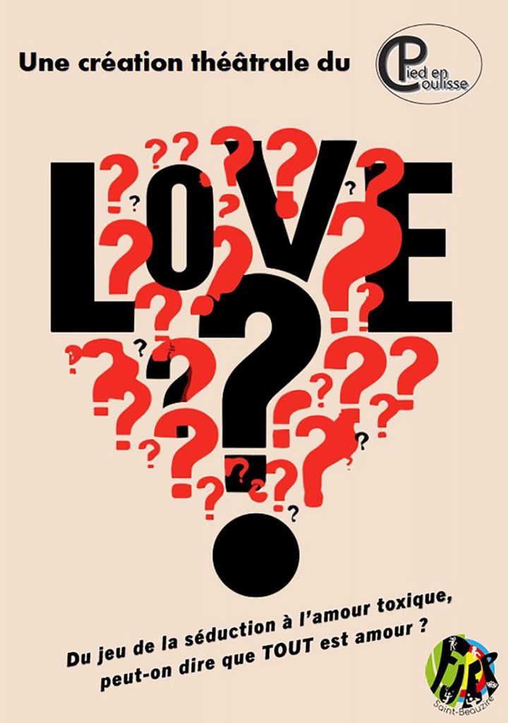 LOVE ?  – MOZ’ACTE 1 – Festival de théâtre amateur