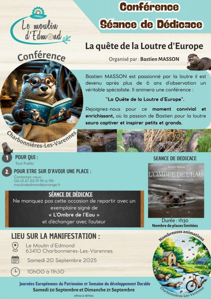 Conférence : La quête de la Loutre d’Europe par Bastien Masson – Le moulin d’Edmond en fête