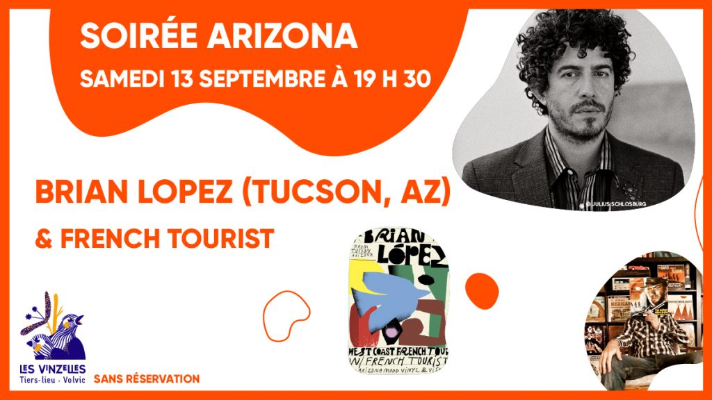 Soirée Arizona avec Brian Lopez