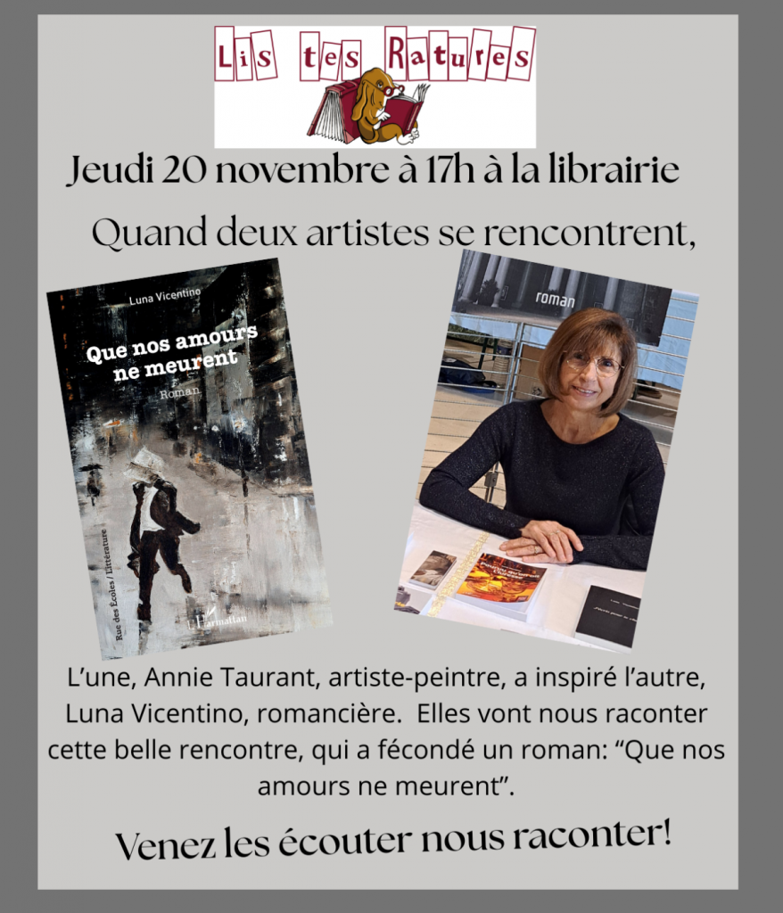 Rencontre croisée avec l’artiste-peintre Anne Taurant et la romancière Luna Vicentino