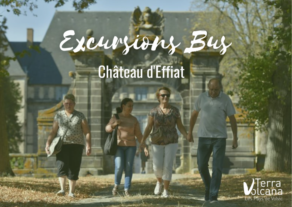 Les excursions en bus : A la découverte du Château d’Effiat