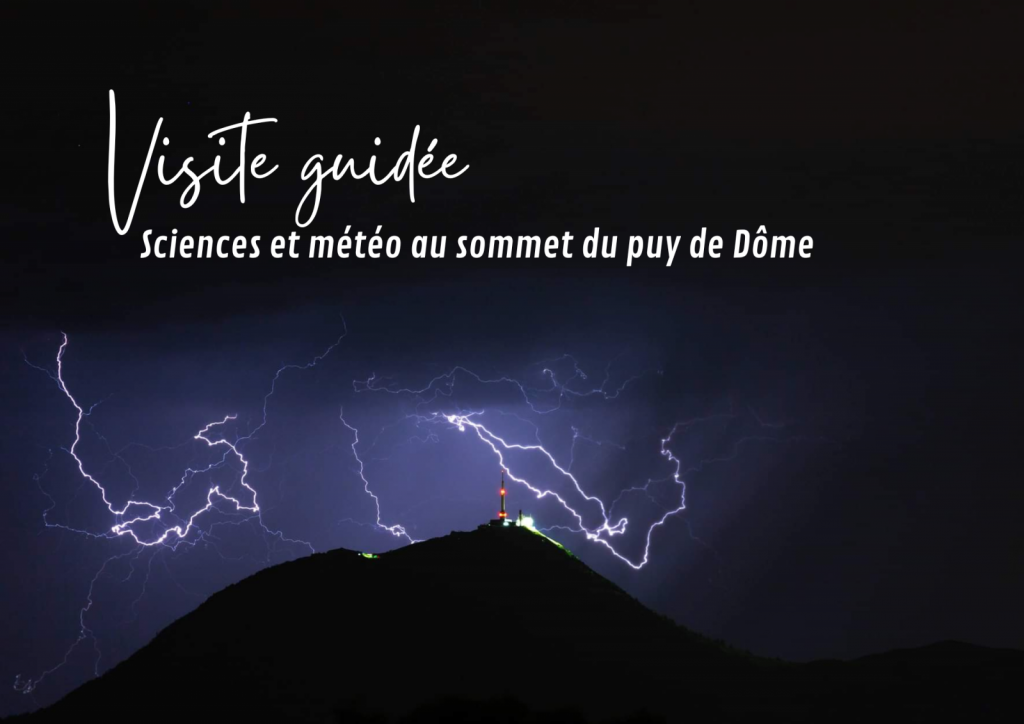 Visite guidée « Sciences et météo au sommet du puy de Dôme »