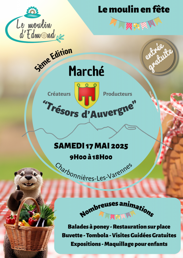 Le moulin d’Edmond en fête – Marché producteurs createurs