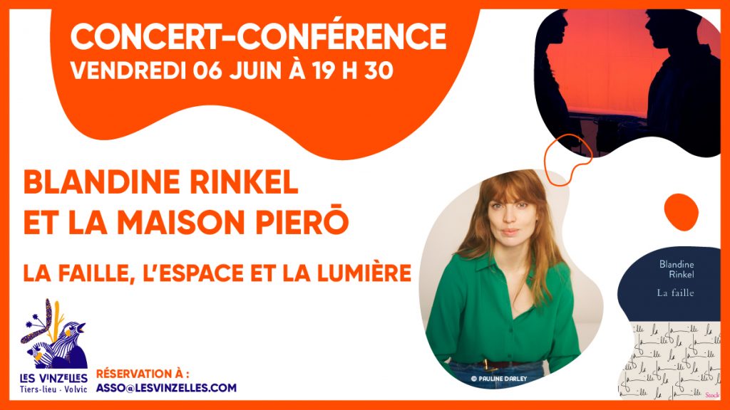 Conférence-concert : Blandine Rinkel – Maison Pierō