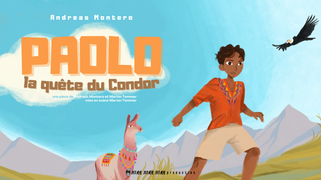 Spectale : Paolo la quête du Condor